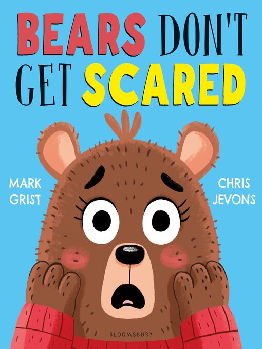 Title details for Bears Don't Get Scared by Mark Grist - Wait list